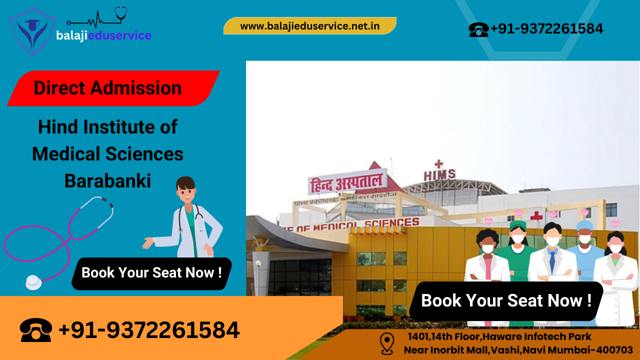 9372261584@Hind Institute of Medical Sciences Barabanki :- Admission 2024-25, Courses, Fee Structure, Eligibility, Cutoff, Contact Details